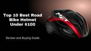 Top 10 Best Road Bike Helmet Under $100 thumbnail
