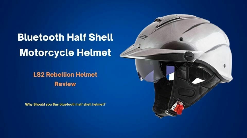 Best Bluetooth Motorcycle Half Helmet Review and FAQs